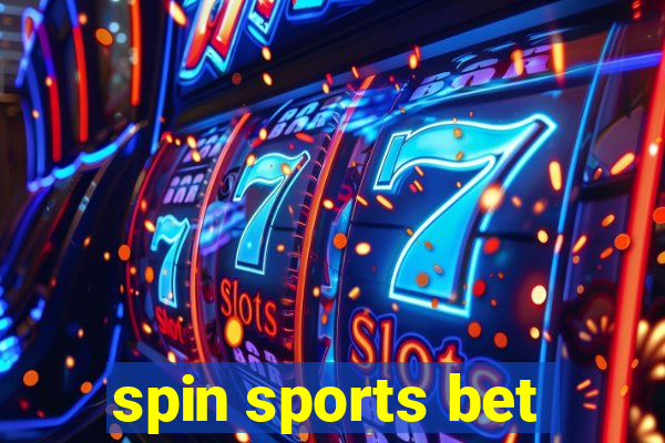 spin sports bet